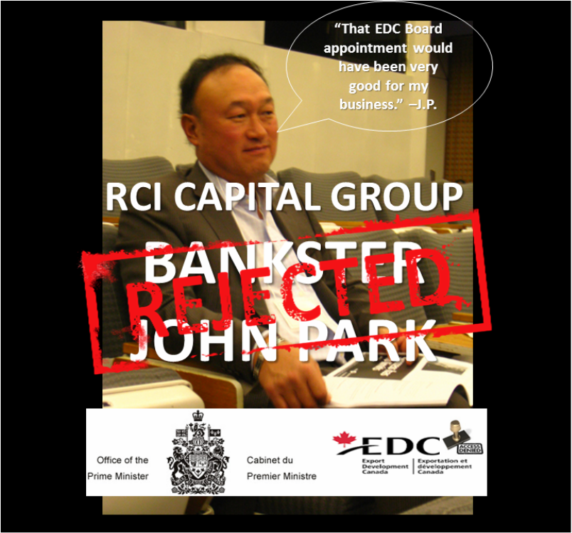 RCI Capital CEO John Park rejected by Harper PMO for patronage appointment to board of Export Development Canada after due diligence check via RCILeaks.Org